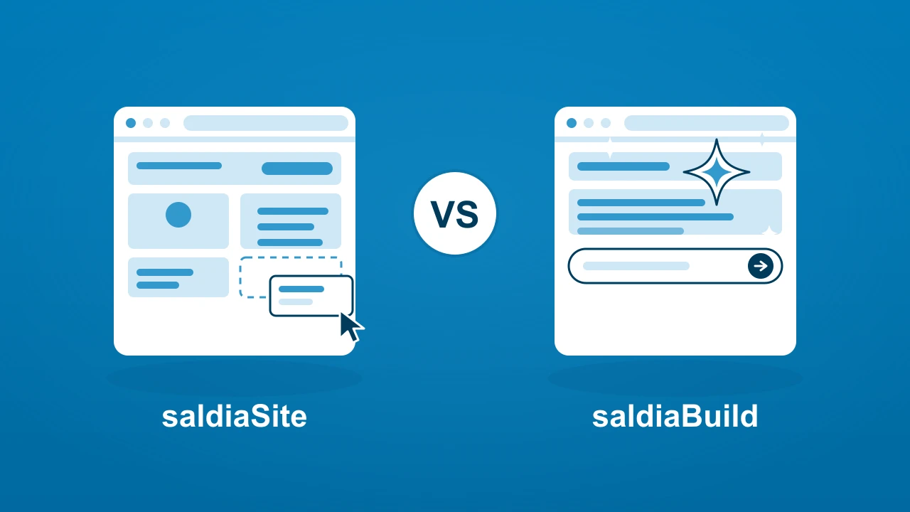 Website-Baukasten oder KI-Website? saldiaSite vs. saldiaBuild